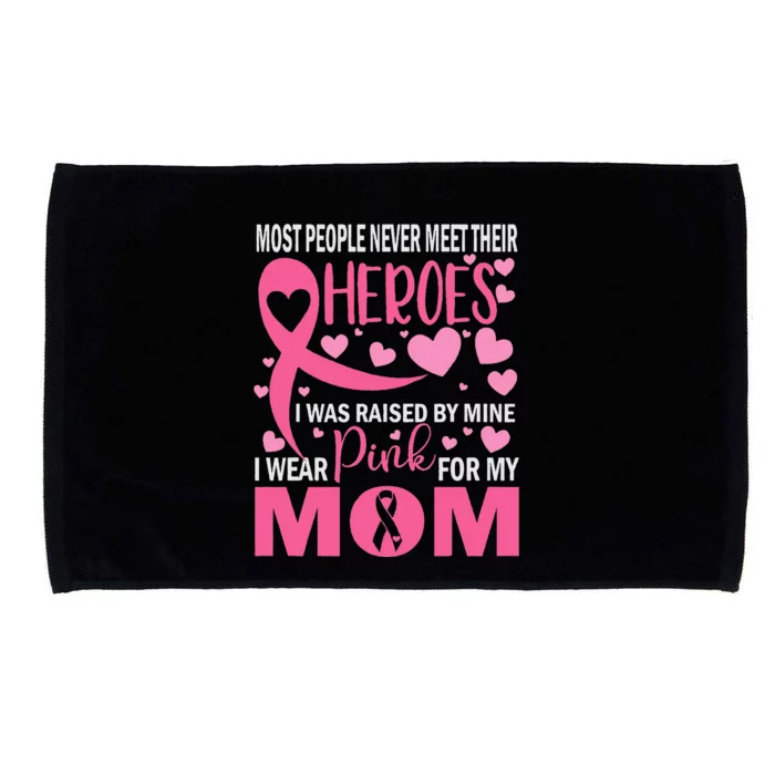 I Wear Pink For My Mom Breast Cancer Awareness Support Microfiber Hand Towel