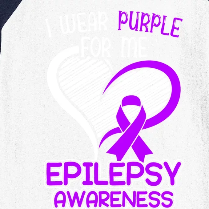 I Wear Purple For Me Epileptic Seizure Epilepsy Awareness Gift Baseball Sleeve Shirt