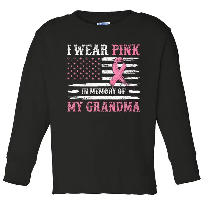 I Wear Pink In Memory Of My Grandma Breast Cancer Awareness Toddler Long Sleeve Shirt