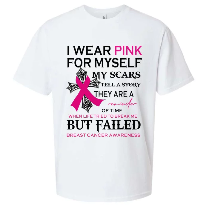 I Wear Pink For Myself My Scars Tell A Story Sueded Cloud Jersey T-Shirt