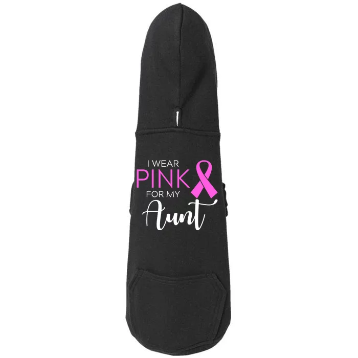 I Wear Pink For My Aunt Breast Cancer Awareness Doggie 3-End Fleece Hoodie