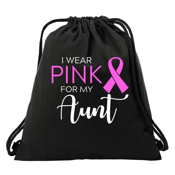 I Wear Pink For My Aunt Breast Cancer Awareness Drawstring Bag