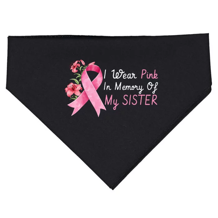 I Wear Pink In Memory Of My Sister Breast Cancer Awareness USA-Made Doggie Bandana