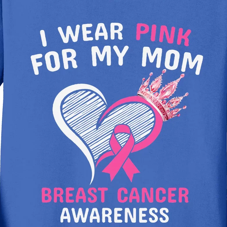 I Wear Pink For My Mom Kids Long Sleeve Shirt