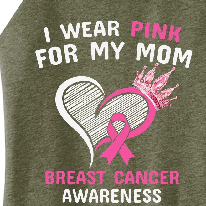 I Wear Pink For My Mom Women’s Perfect Tri Rocker Tank