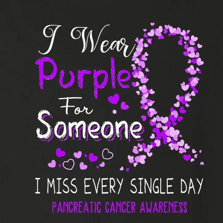 I Wear Purple For Someone Pancreatic Cancer Awareness Toddler Long Sleeve Shirt