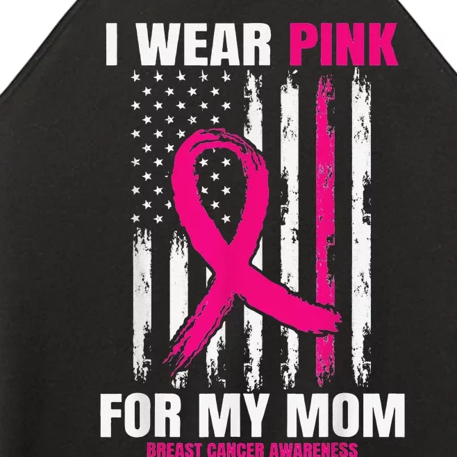 I Wear Pink For My Mom Breast Cancer Awareness American Flag Women’s Perfect Tri Rocker Tank