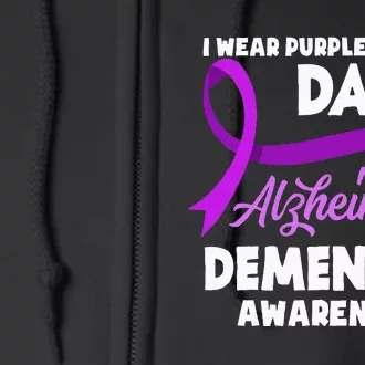 I Wear Purple For My Dad Alzheimers Dementia Awareness Full Zip Hoodie