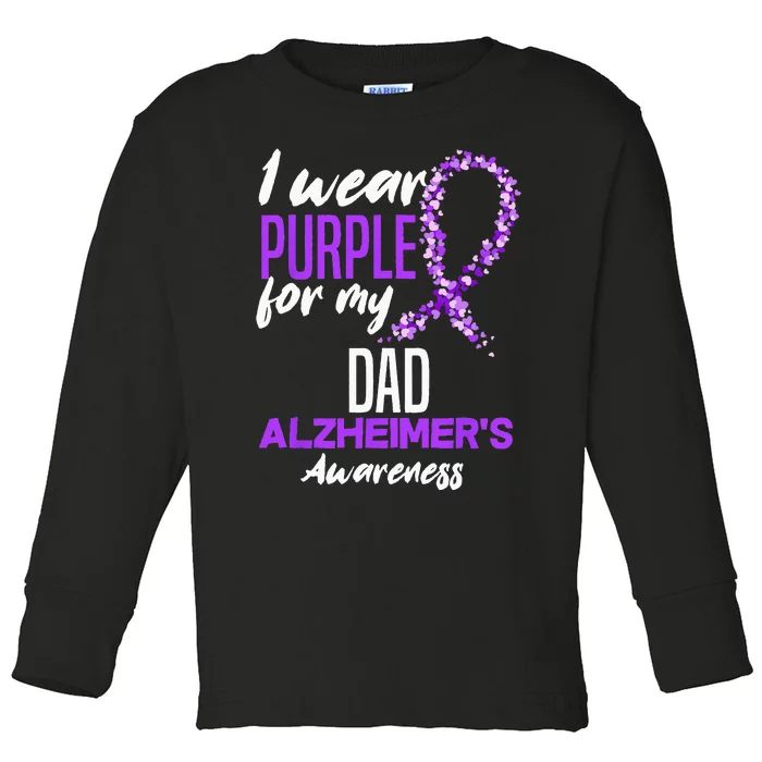 I Wear Purple For My Dad Dementia Alzheimers Awareness Toddler Long Sleeve Shirt