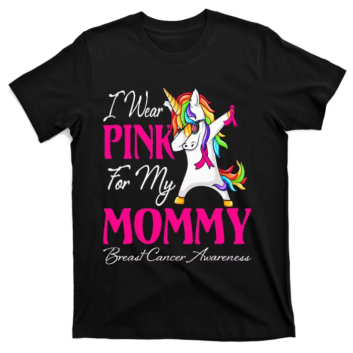 I Wear Pink For My Mommy Unicorn Breast Cancer Awareness T-Shirt