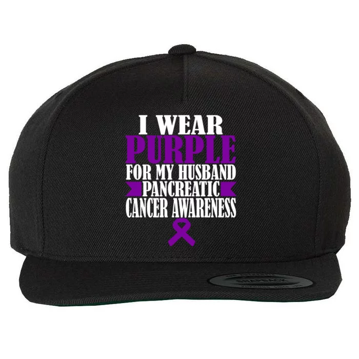 I Wear Purple For My Husband Pancreatic Cancer Awareness Gift Wool Snapback Cap