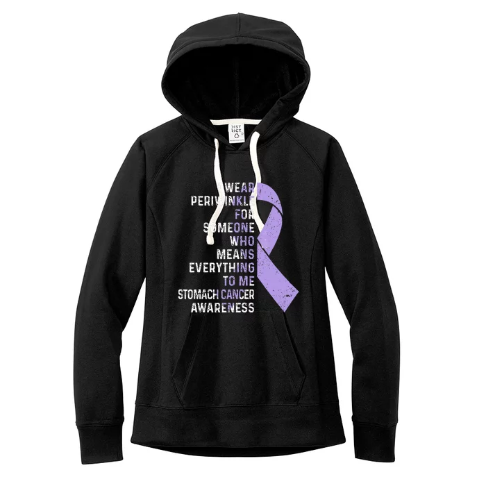 I Wear Periwinkle Ribbon Stomach Cancer Awareness Women's Fleece Hoodie