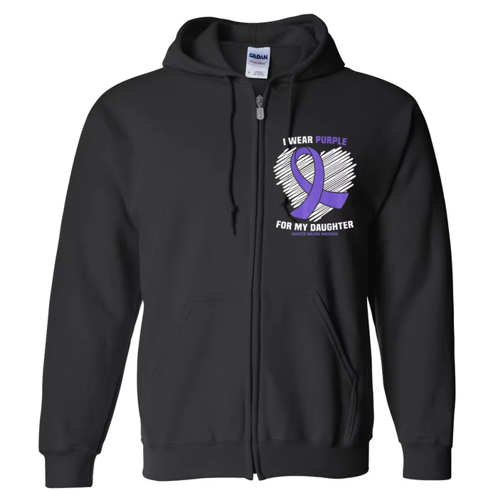 I Wear Purple For My Daughter Domestic Violence Awareness Full Zip Hoodie