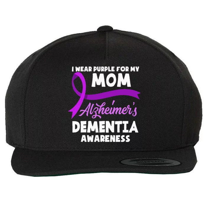 I Wear Purple For My Mom Alzheimers Dementia Awareness Wool Snapback Cap