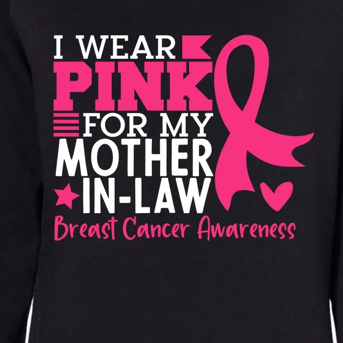 I Wear Pink For My Mother In Law Breast Cancer Awareness Womens California Wash Sweatshirt