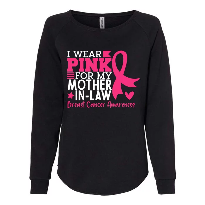 I Wear Pink For My Mother In Law Breast Cancer Awareness Womens California Wash Sweatshirt