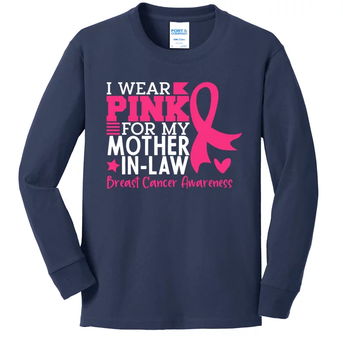 I Wear Pink For My Mother In Law Breast Cancer Awareness Kids Long Sleeve Shirt