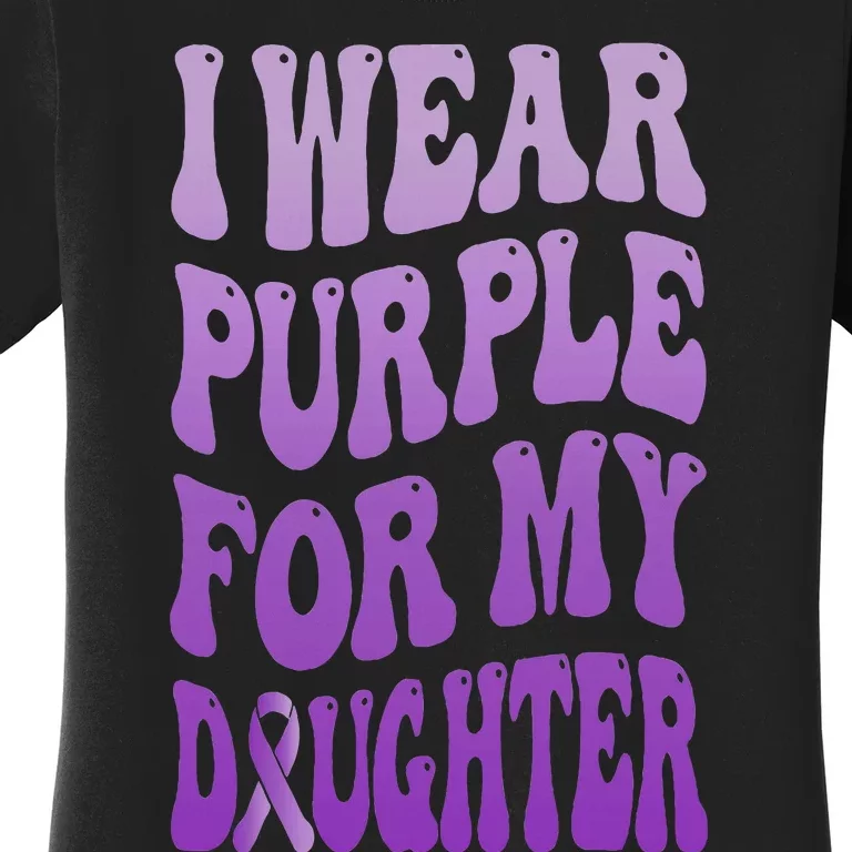 I Wear Purple For My Daughter Lupus Or Epilepsy Mama Dad Mom Women's T-Shirt