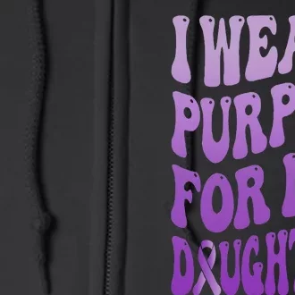 I Wear Purple For My Daughter Lupus Or Epilepsy Mama Dad Mom Full Zip Hoodie