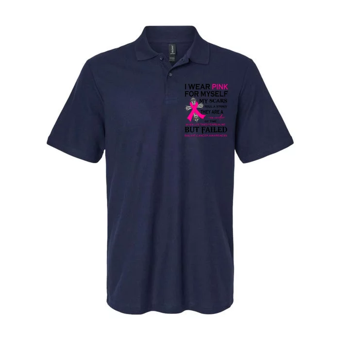 I Wear Pink For Myself My Scars Tell A Story Breast Cancer Softstyle Adult Sport Polo