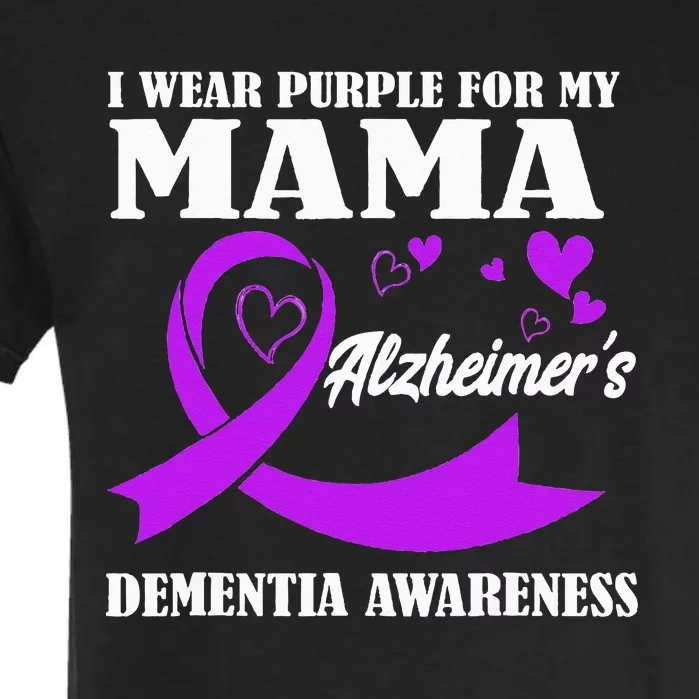 I Wear Purple For My Mom Alzheimers Dementia Awareness Garment-Dyed Heavyweight T-Shirt