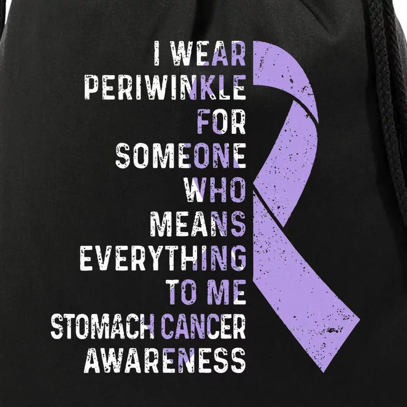 I Wear Periwinkle Ribbon Stomach Cancer Awareness Support Drawstring Bag