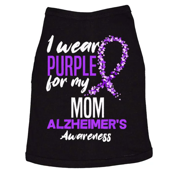 I Wear Purple For My Mom Dementia Alzheimers Awareness Doggie Tank