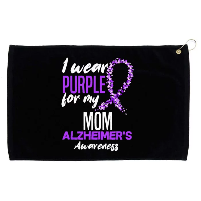 I Wear Purple For My Mom Dementia Alzheimers Awareness Grommeted Golf Towel