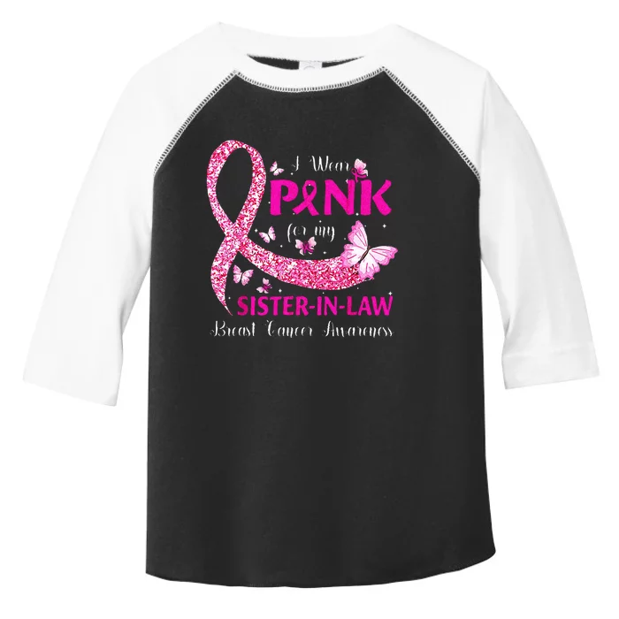 I Wear Pink For My Sister In Law Breast Cancer Awareness Toddler Fine Jersey T-Shirt