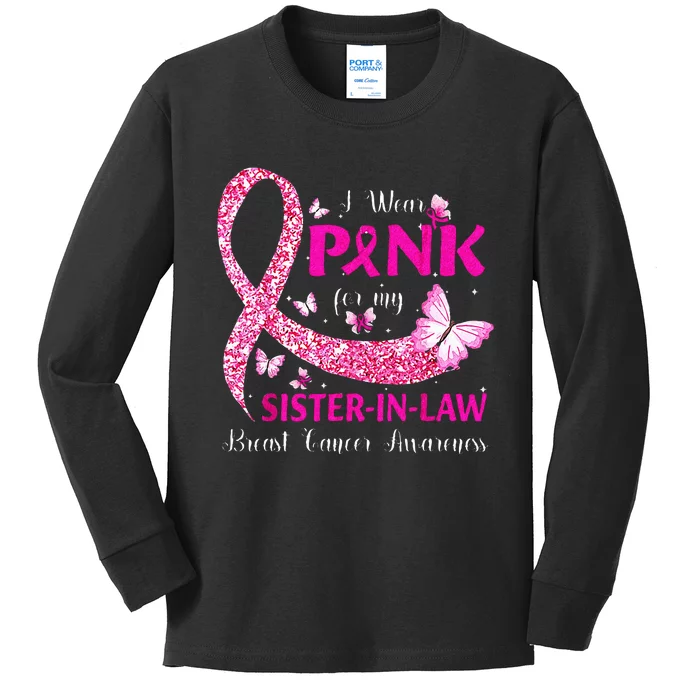 I Wear Pink For My Sister In Law Breast Cancer Awareness Kids Long Sleeve Shirt