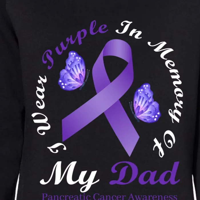 I Wear Purple In Memory Of My Dad Pancreatic Cancer Gift Womens California Wash Sweatshirt