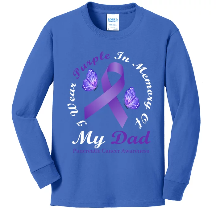 I Wear Purple In Memory Of My Dad Pancreatic Cancer Gift Kids Long Sleeve Shirt