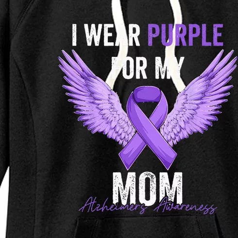 I Wear Purple For My Mom Dementia Alzheimers Awareness Women's Fleece Hoodie