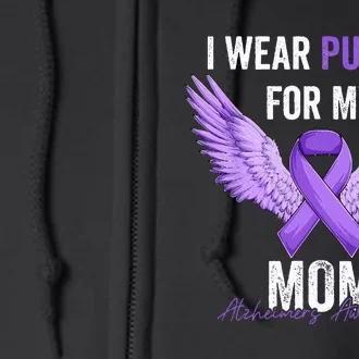 I Wear Purple For My Mom Dementia Alzheimers Awareness Full Zip Hoodie