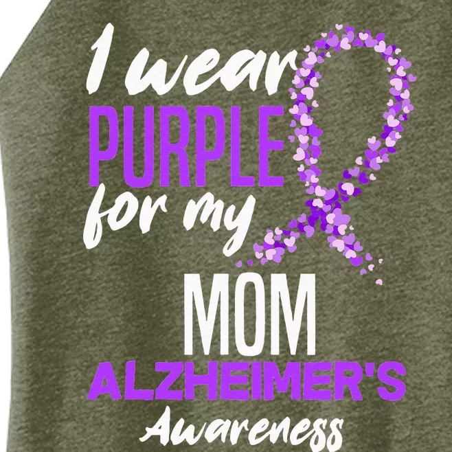 I Wear Purple For My Mom Dementia Alzheimers Awareness Women’s Perfect Tri Rocker Tank