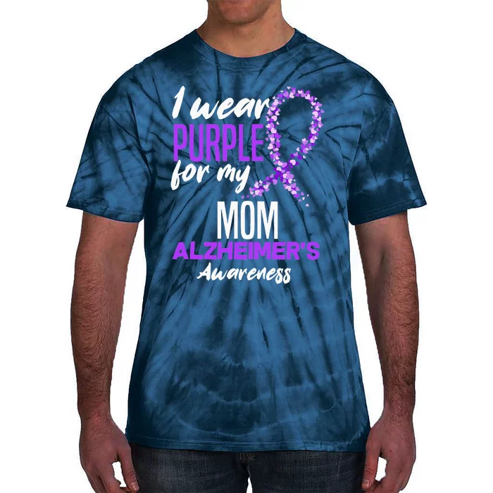 I Wear Purple For My Mom Dementia Alzheimers Awareness Tie-Dye T-Shirt