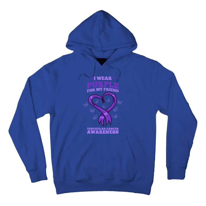 I Wear Purple For My Friend Testicular Cancer Awareness Gift Tall Hoodie