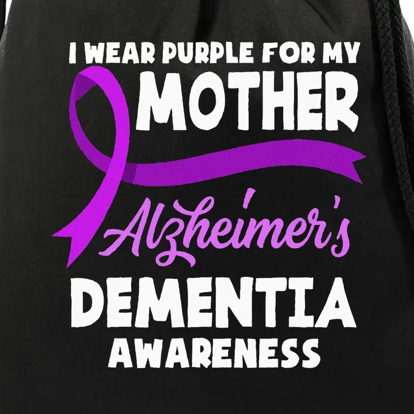 I Wear Purple For My Mother Alzheimers Dementia Awareness Drawstring Bag