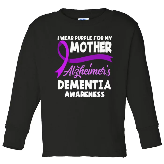 I Wear Purple For My Mother Alzheimers Dementia Awareness Toddler Long Sleeve Shirt