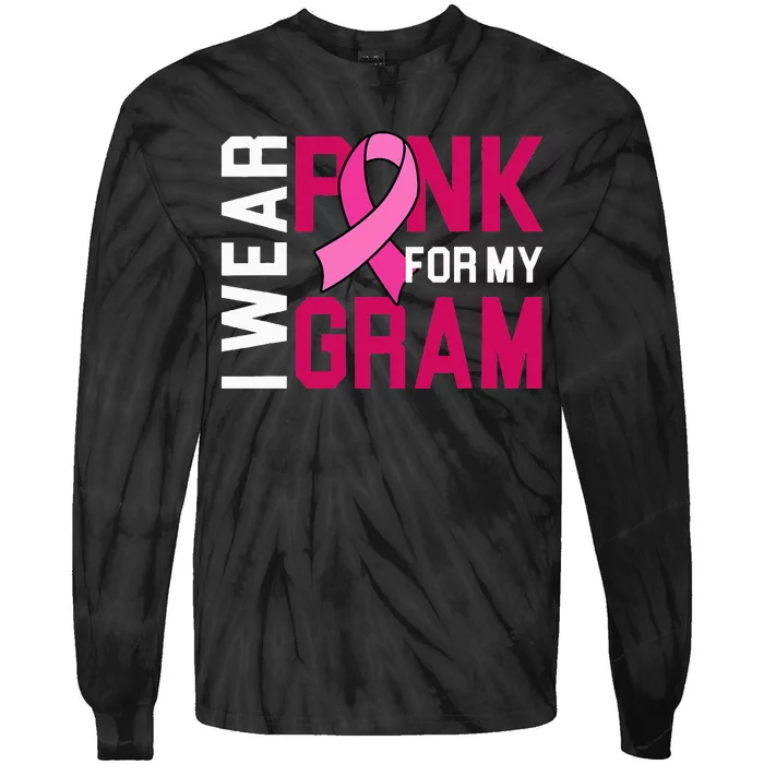 I Wear Pink For My Gram Breast Cancer Awareness Grandchild Tie-Dye Long Sleeve Shirt