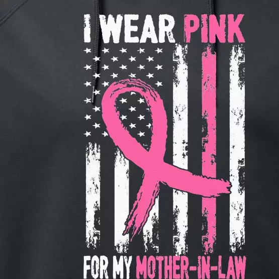 I Wear Pink For My Mother In Law Breast Cancer Awareness Performance Fleece Hoodie