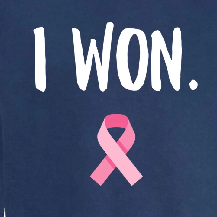 I Won Pink Ribbon Survivor Breast Cancer Awareness Cool Gift Garment-Dyed Sweatshirt