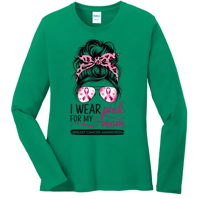 I Wear P.Ink For My Mom Breast Cancer Awareness Girl Support Gift Ladies Long Sleeve Shirt