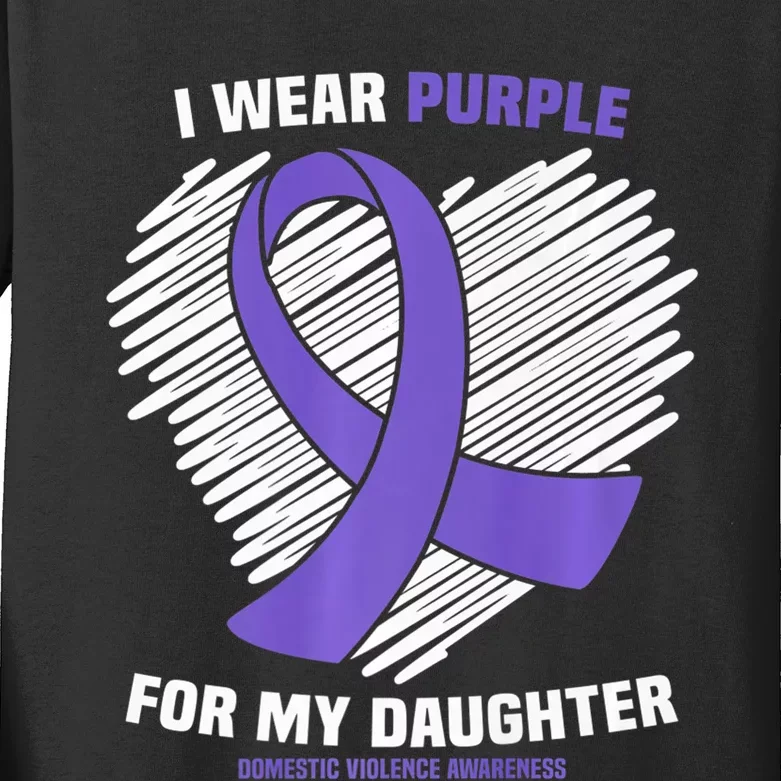 I Wear Purple For My Daughter Domestic Violence Awareness Kids Long Sleeve Shirt