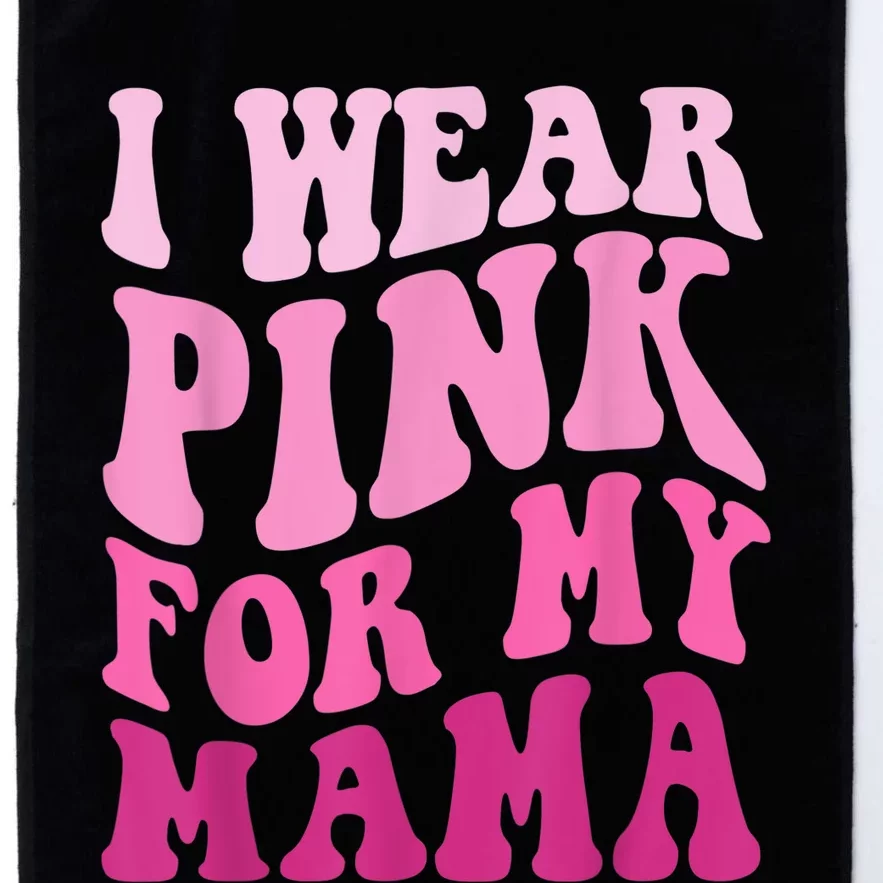 I Wear Pink for my Mama Groovy Breast Cancer Wo Kid kid Platinum Collection Golf Towel