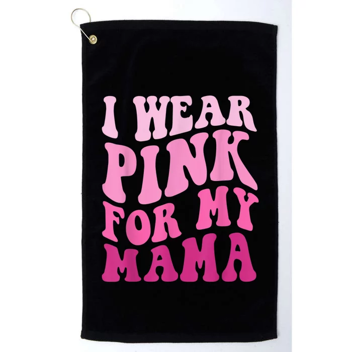 I Wear Pink for my Mama Groovy Breast Cancer Wo Kid kid Platinum Collection Golf Towel