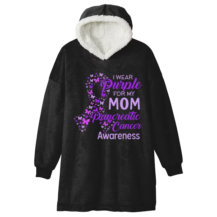 I wear Purple for my Mom Pancreatic Cancer Hooded Wearable Blanket