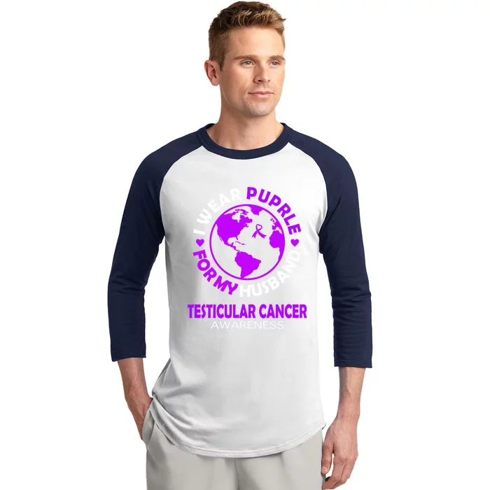 I Wear Purple For My Husband Testicular Cancer Awareness Gift Baseball Sleeve Shirt