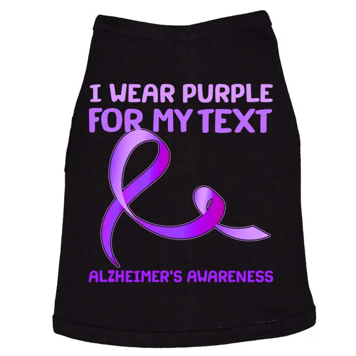 I Wear Purple For My Personalize Text Alzheimer's Awareness Doggie Tank