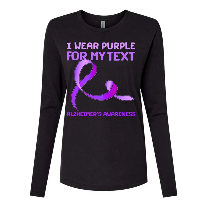 I Wear Purple For My Personalize Text Alzheimer's Awareness Womens Cotton Relaxed Long Sleeve T-Shirt